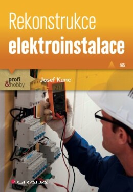 Rekonstrukce elektroinstalace - Josef Kunc - e-kniha