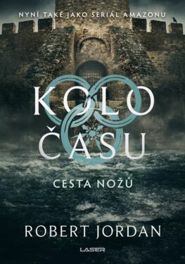 Kolo času: Cesta nožů - Robert Jordan