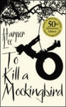 To Kill Mockingbird, 50th Anniversary Edition Harper