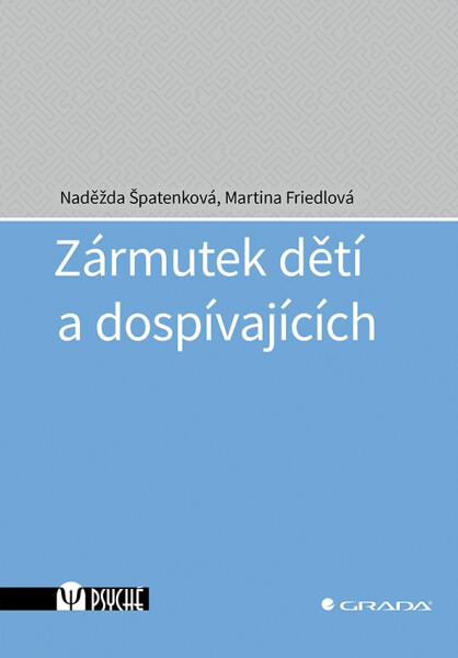 Zármutek dětí a dospívajících - Naděžda Špatenková