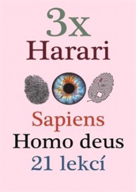 3x Harari Sapiens, Homo deus 21 lekcí pro 21 století Yuval Noah Harari
