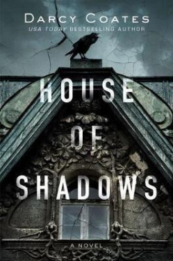 House of Shadows - Darcy Coates