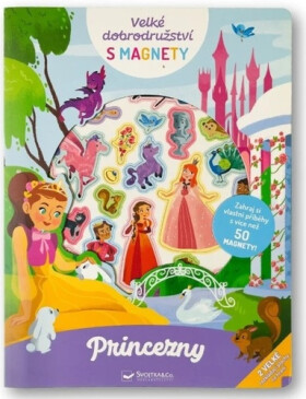 Velké dobrodružství s magnety Princezny - Pedro Riquelme