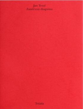 Zamlčená diagnóza - Jan Tesař