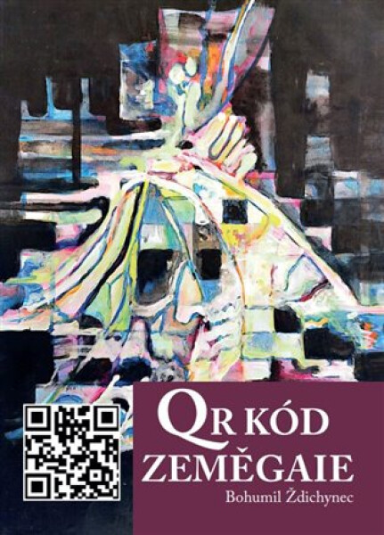 QR KÓD ZEMĚGAIE - Bohumil Ždichynec