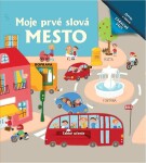 Moje prvé slová Mesto