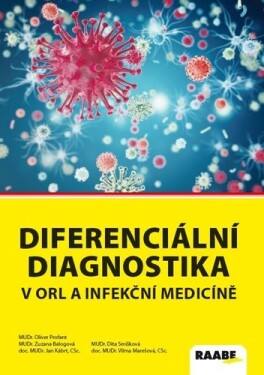 Diferenciální diagnostika ORL infekční medicíně