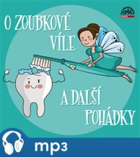 O zoubkové víle a další pohádky - Jana Říhová