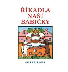 Říkadla naší babičky, Josef Lada