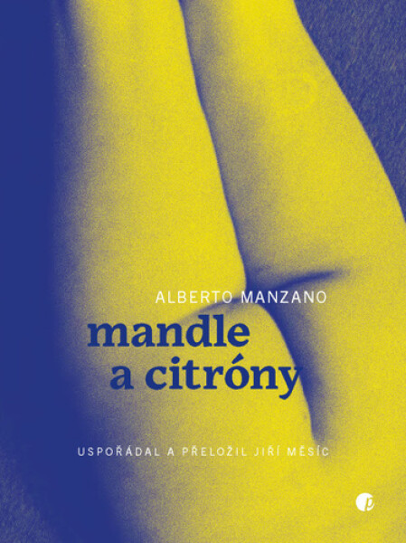 Mandle a citróny - Alberto Manzano