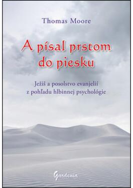 Písal prstom do piesku