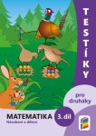 Testíky pro druháky – matematika, 3. díl (barevný pracovní sešit), 2. vydání