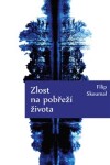 Zlost na pobřeží života Filip Skoumal