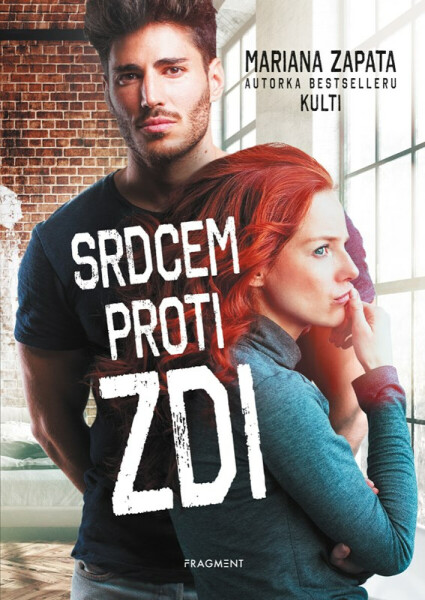 Srdcem proti zdi - Mariana Zapata