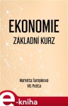 Ekonomie - Základní kurz - Vít Pošta, Markéta Šumpíková e-kniha