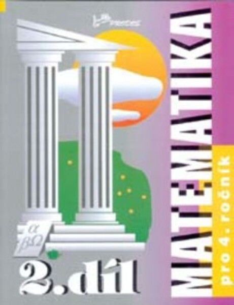 Matematika pro 4. ročník - 2.díl - Josef Molnár