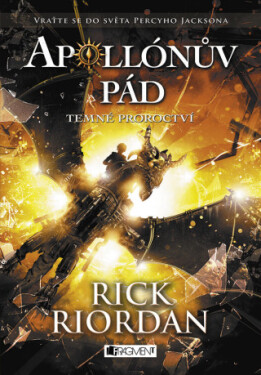 Apollónův pád - Temné proroctví - Rick Riordan - e-kniha