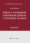 Zákon európskom ochrannom príkaze trestných veciach