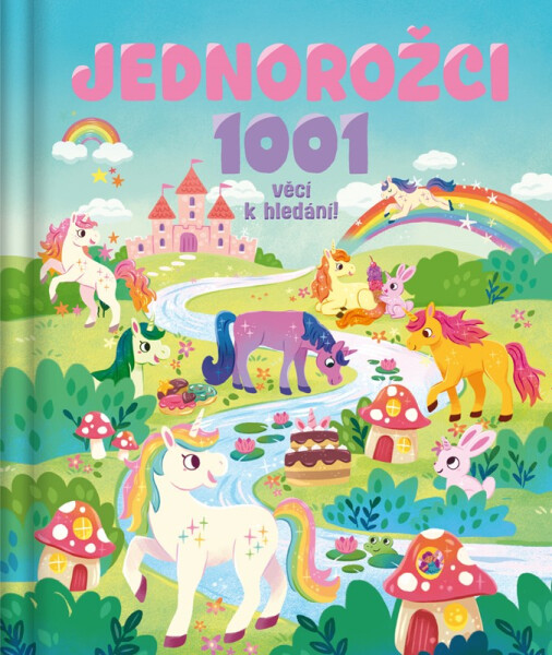 Jednorožci - 1001 věcí k hledání! - Hannah Campling