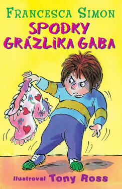 Spodky Grázlika Gaba - Francesca Simon