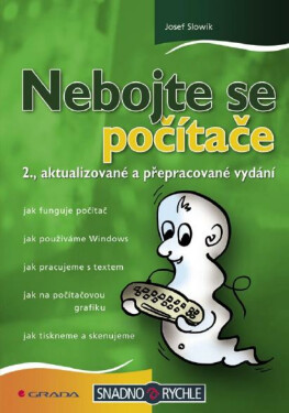 Nebojte se počítače - Josef Slowik