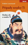 Případy soudce Ti - Hodný, zlý a soudce Ti - Frédéric Lenormand