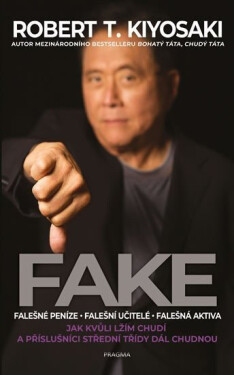 Fake, 1. vydání - Robert Toru Kiyosaki