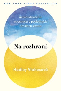 Na rozhraní - Hadley Vlahosová