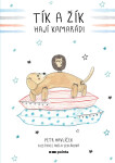 Tík Žík, hají kamarádi