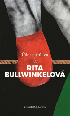 Úder na hlavu - Rita Bullwinkelová
