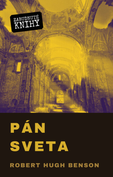 Pán sveta - Robert Hugh Benson