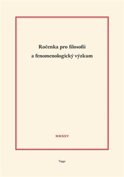Ročenka pro filosofii a fenomenologický výzkum 2025 - Kolektiv