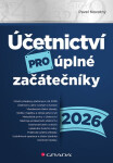 Účetnictví pro úplné začátečníky 2026 - Pavel Novotný
