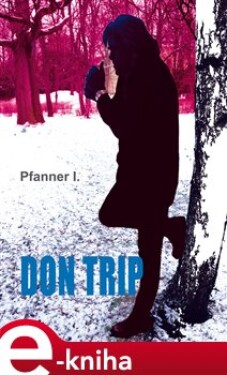 Don Trip - I. Pfanner e-kniha
