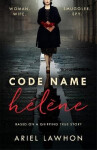 Code Name Helene - Lawhon Ariel