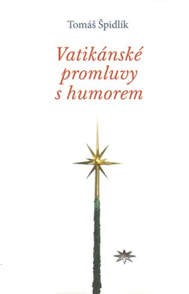 Vatikánské promluvy s humorem - Tomáš Špidlík