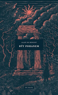 Být pohanem Alain de Benoist