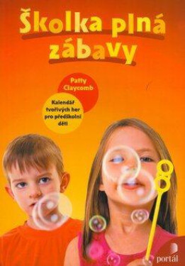 Školka plná zábavy - Patty Claycomb