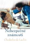 Nebezpečné známosti - Choderlos De Laclos - e-kniha