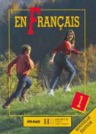 En Francais 1 - učebnice - autorů kolektiv