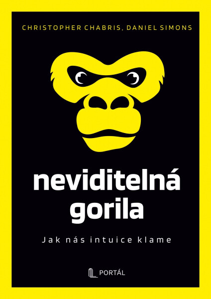 Neviditelná gorila - Christopher Chabris, Daniel Simons