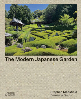 The Modern Japanese Garden - Tim Richardson