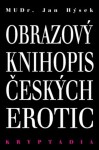 Obrazový knihopis českých erotic Kryptadia IV. Jan Hýsek