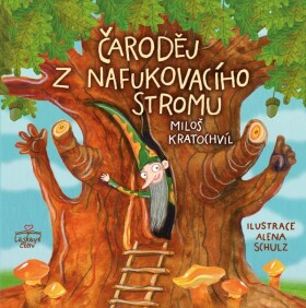 Čaroděj nafukovacího stromu Miloš Kratochvíl