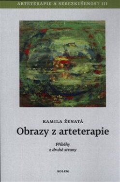 Obrazy arteterapie Kamila Ženatá