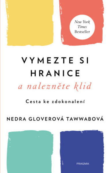 Vymezte si hranice a nalezněte klid - Nedra Gloverová Tawwabová - e-kniha