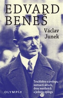 Edvard Beneš Václav Junek