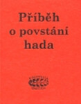 Příběh o povstání hada - kolektiv autorů