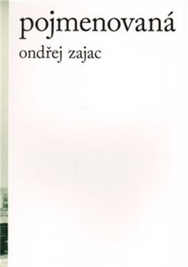 Pojmenovaná Ondřej Zajac