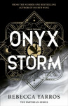 Onyx Storm, 1. vydání - Rebecca Yarros